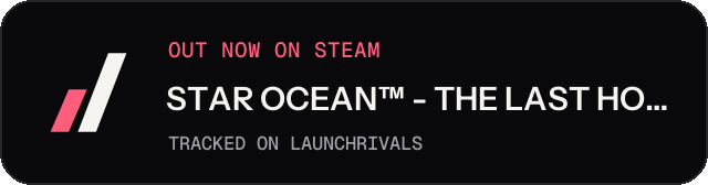 Dark launch badge for STAR OCEAN™ - THE LAST HOPE -™ 4K & Full HD Remaster