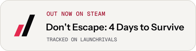 Light launch badge for Don't Escape: 4 Days to Survive