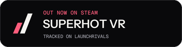 Dark launch badge for SUPERHOT VR