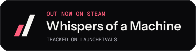 Dark launch badge for Whispers of a Machine