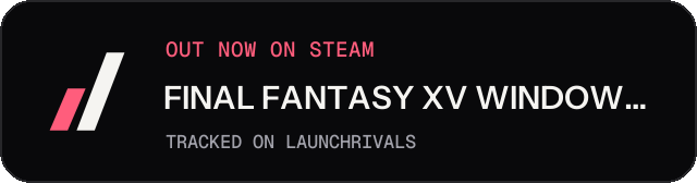 Dark launch badge for FINAL FANTASY XV WINDOWS EDITION