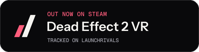 Dark launch badge for Dead Effect 2 VR