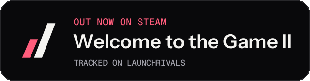Dark launch badge for Welcome to the Game II