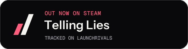 Dark launch badge for Telling Lies