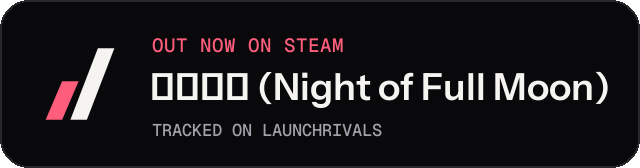 Dark launch badge for 月圆之夜 (Night of Full Moon)
