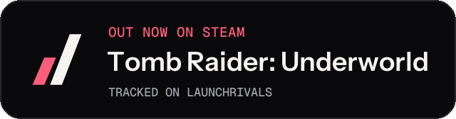 Dark launch badge for Tomb Raider: Underworld