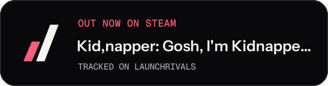 Dark launch badge for Kid,napper: Gosh, I'm Kidnapped by a Pupil