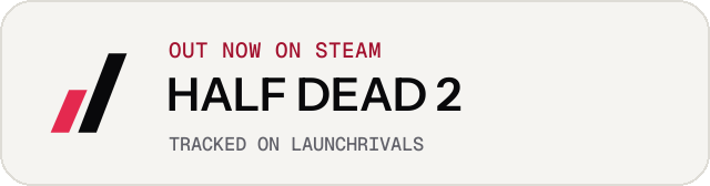 Light launch badge for HALF DEAD 2