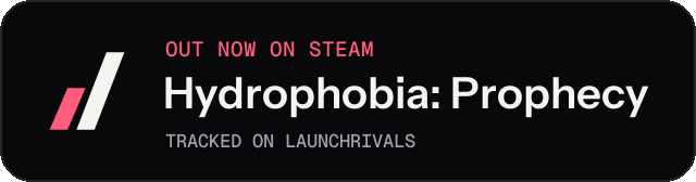 Dark launch badge for Hydrophobia: Prophecy