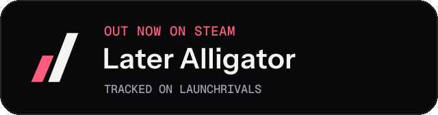 Dark launch badge for Later Alligator