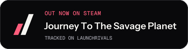 Dark launch badge for Journey To The Savage Planet