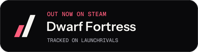 Dark launch badge for Dwarf Fortress